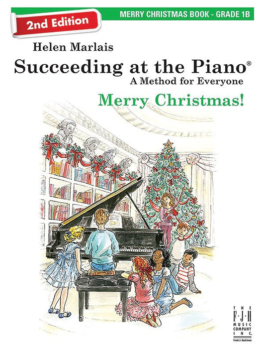 Marlais: Succeeding at the Piano, 2nd Ed. — Grade 2A Merry Christmas (FJH Music Company)