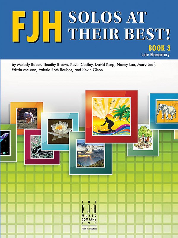 FJH Solos at Their Best!, Vol. 3 — Piano Solo (FJH Music Company)