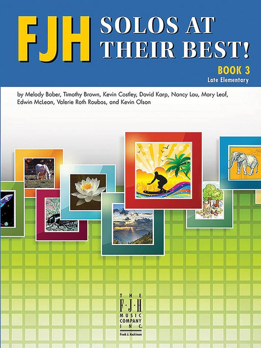 FJH Solos at Their Best!, Vol. 3 — Piano Solo (FJH Music Company)