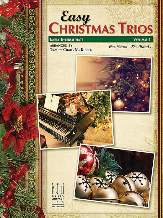 Easy Christmas Trios Vol. 1 - One Piano, Six Hands - McKibben FJH2375