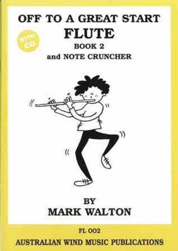 Off to a Great Start for Flute Book 2 with Note Cruncher BK/CD