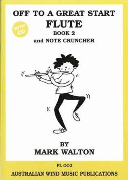 Off to a Great Start for Flute Book 2 with Note Cruncher BK/CD