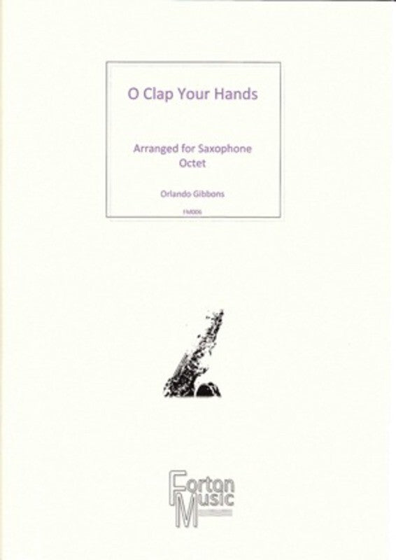 O Clap Your Hands Saxophone Octet Book