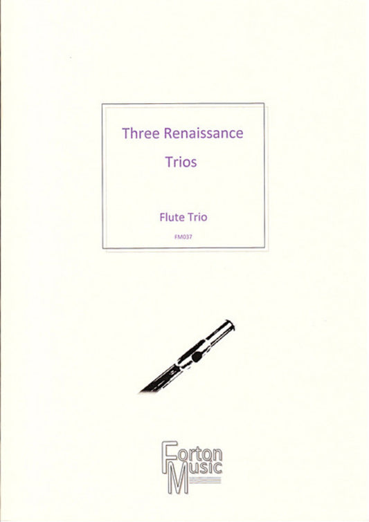 Three Renaissance Trios For Flute Book
