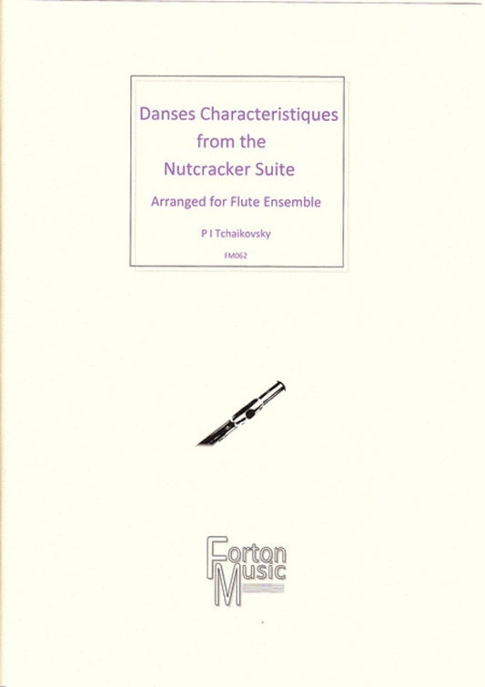 Danses Characteristiques Fr Nutcracker Flute Cho Book