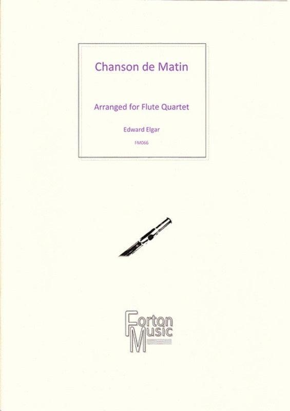 Chanson De Matin Flute Quartet Book
