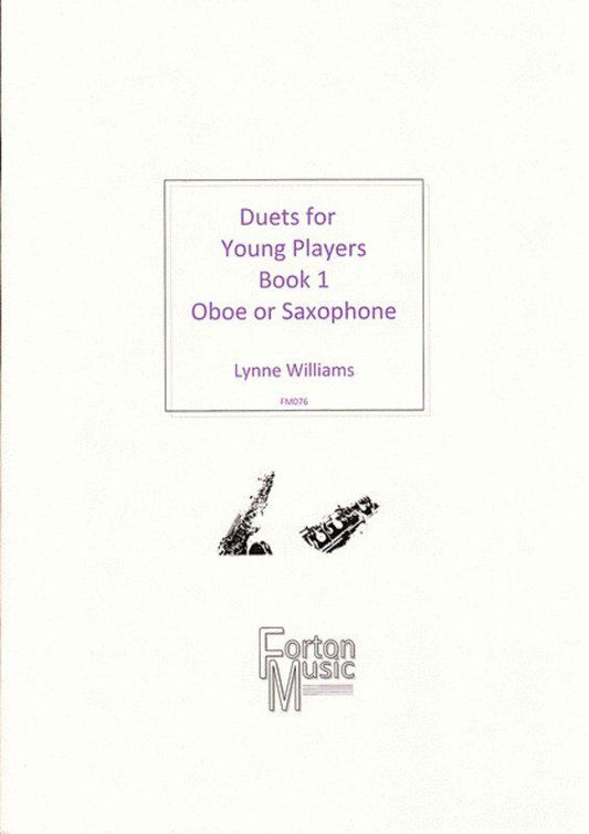Duets for Young Players Book 1 for Oboe or Saxophone by Lynne Williams