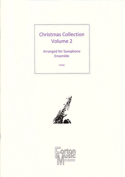 Christmas Collection Vol 2 Saxophone Ensemble Book