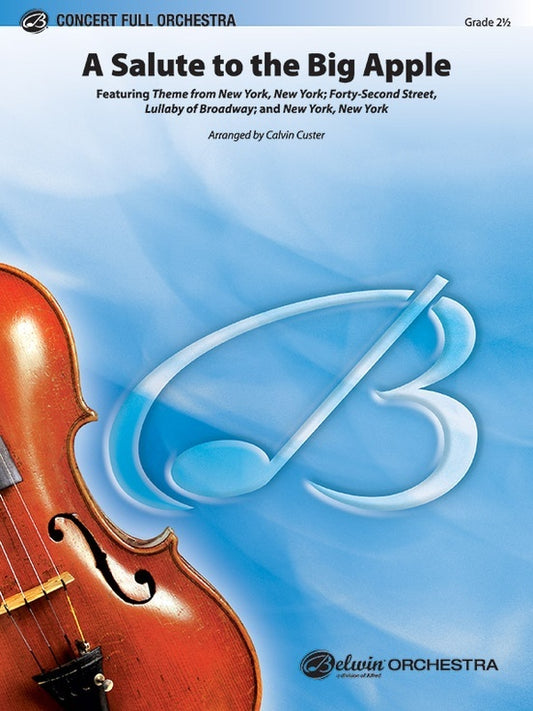 Salute To The Big Apple Full Orchestra Gr 2.5