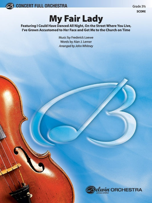 My Fair Lady Medley Full Orchestra Gr 3.5 Conductor Score