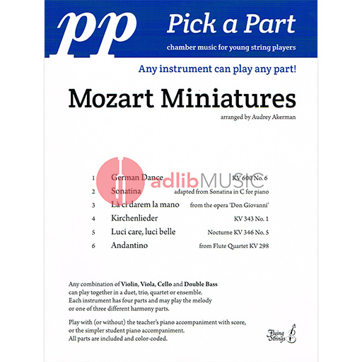 Mozart Miniatures - Pick a Part - Akerman, Audrey - Flying Strings
