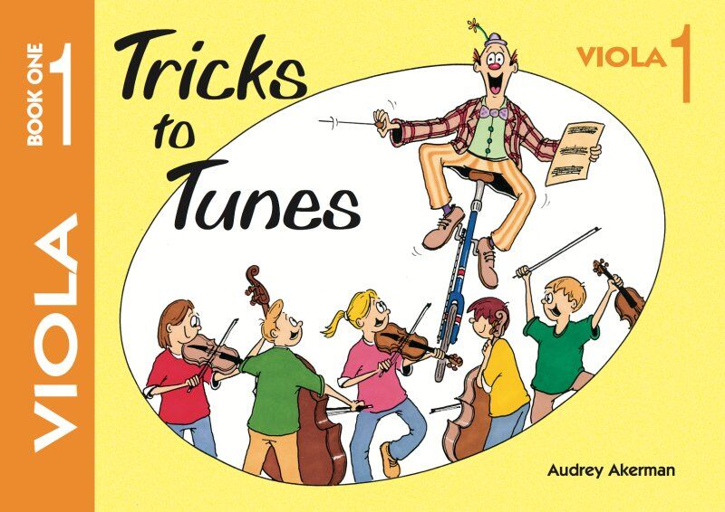 Tricks to Tunes Viola Book 1 by Audrey Akerman, 64 Pages, Flying Strings