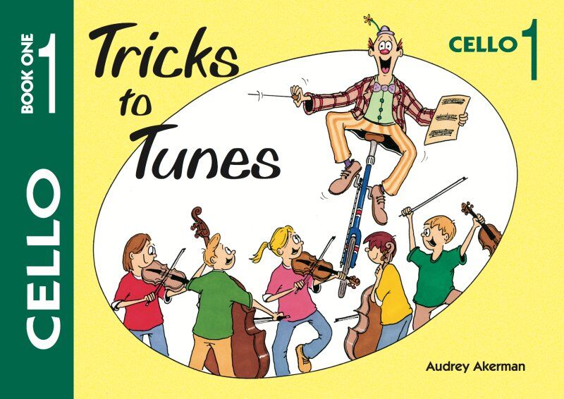 Tricks to Tunes Cello Book 1 by Audrey Akerman, 64 Pages, Flying Strings Series