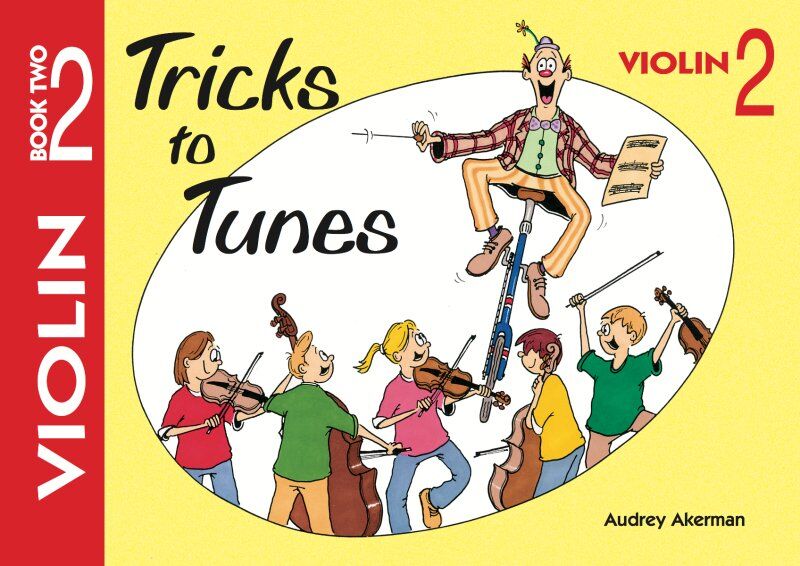 Tricks to Tunes Violin Book 2 by Audrey Akerman, 70 Pages, Flying Strings