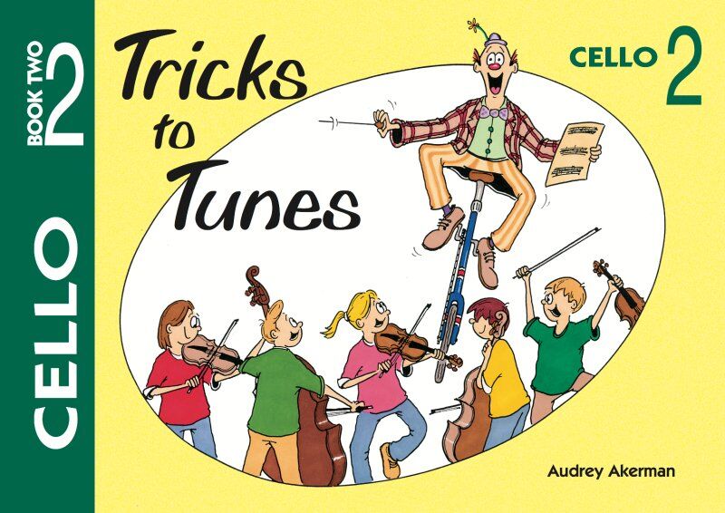 Tricks to Tunes Cello Book 2 by Audrey Akerman, Flying Strings, 1 page, designed for teaching mixed string instruments in groups.