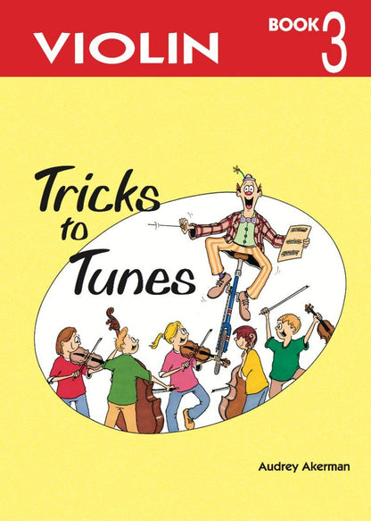 Tricks to Tunes Violin Book 3 by Audrey Akerman, 70 Pages, Flying Strings, Designed for Teaching Mixed String Instruments in Groups — view 2