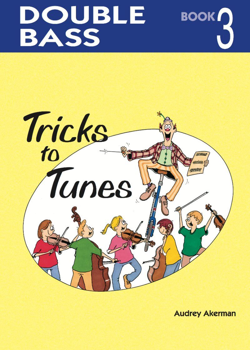 Tricks for Tunes Double Bass Book 3