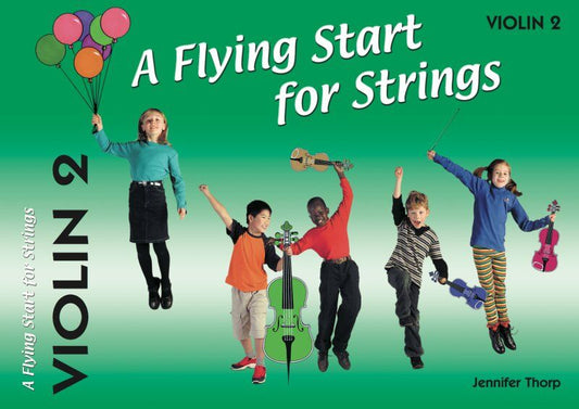 A Flying Start for Strings - Violin Book 2 by Jennifer Thorp, 48 Pages, Publisher: Flying Strings, Violin Category