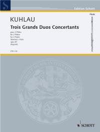 Kuhlau - Grands Duos Concertants Op 87 For 2 Flutes (Schott Music)