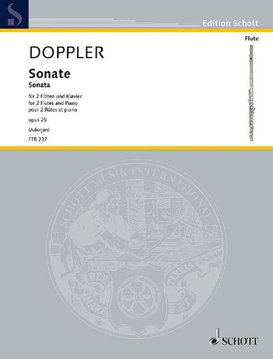 Doppler - Sonata Op. 25 for 2 Flutes and Piano, 80 Pages, Schott Music, Il Flauto traverso Series