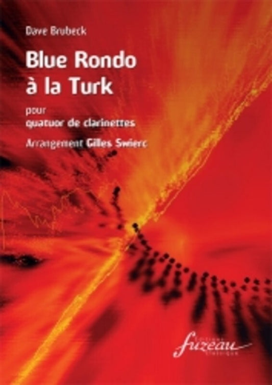 Blue Rondo A La Turk Arr Swierc Clarinet Quartet Book