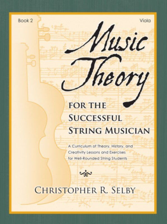 Music Theory for Successful String Musician Book 2 - Viola