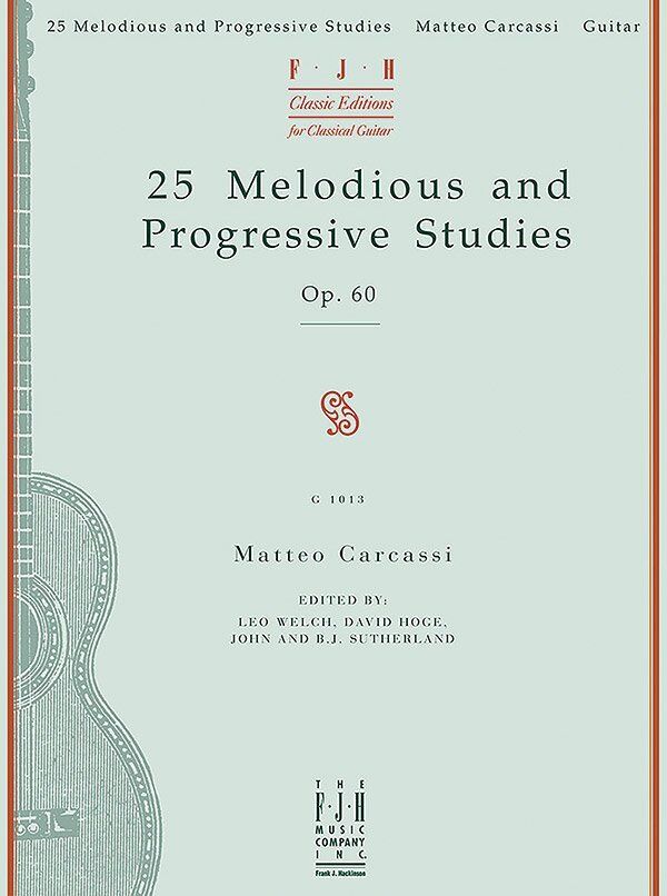 Carcassi - 25 Melodious and Progressive Studies Op. 60 for Guitar