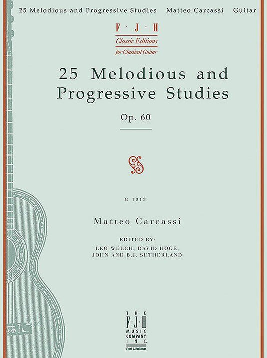 Carcassi - 25 Melodious and Progressive Studies Op. 60 for Guitar