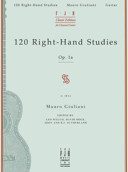 Giuliani 120 Right-Hand Studies Op. 1A for Guitar by FJH Music Company
