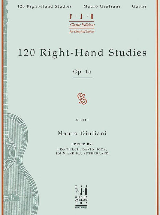 Giuliani 120 Right-Hand Studies Op. 1A for Guitar by FJH Music Company