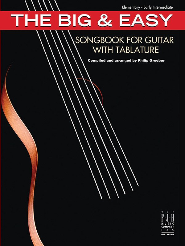Big & Easy Songbook for Guitar with TAB (FJH Music Company)