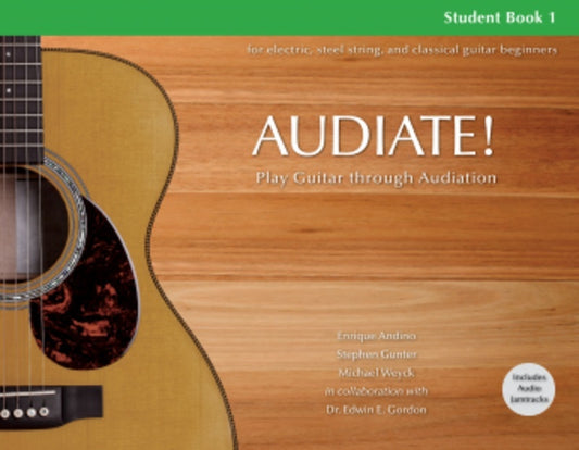 Audiate! Student Bk 1 Play Guitar Through Audiation Softcover Book (Guitar)