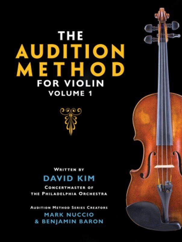 The Audition Method for Violin Volume 1 by David Kim