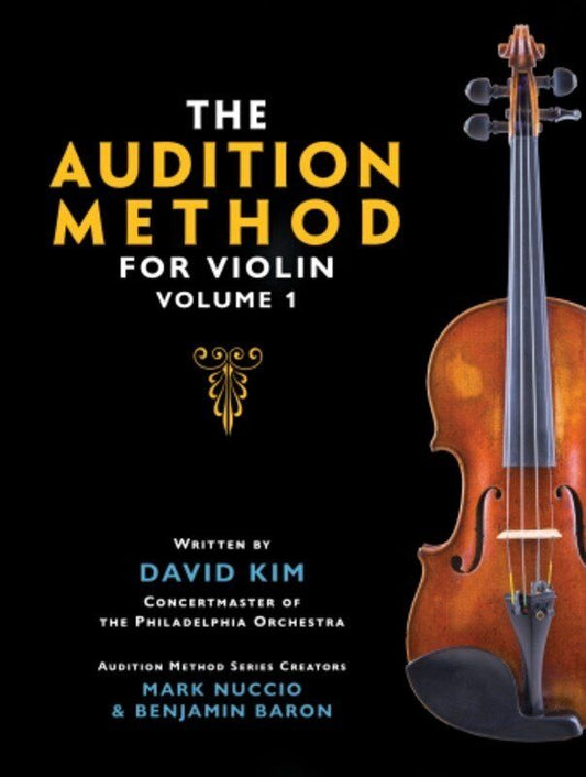 The Audition Method for Violin Volume 1 by David Kim