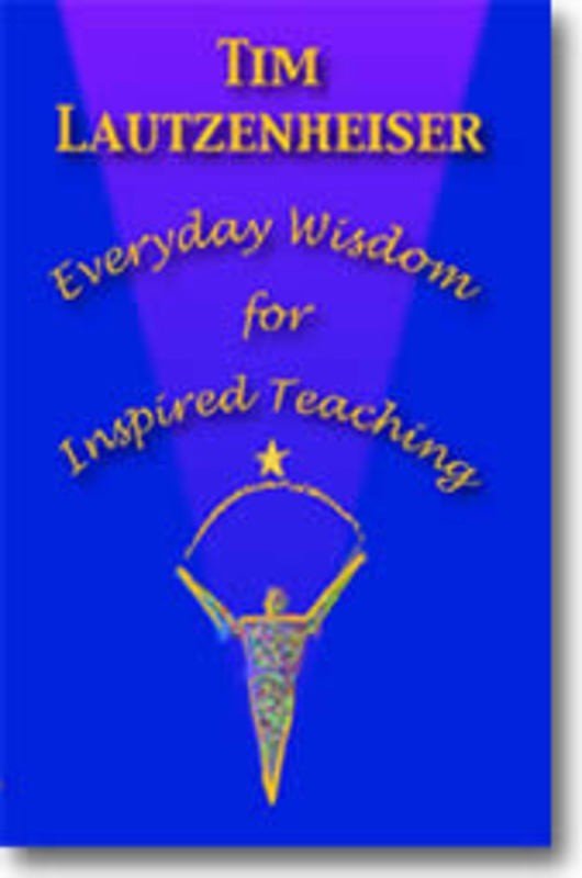 Everyday Wisdom for Inspired Teaching (GIA Publications)