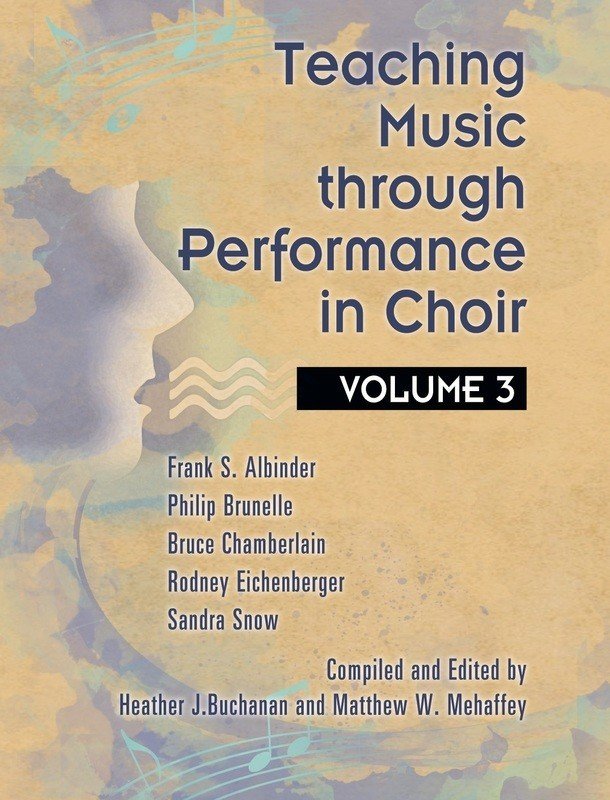 Teaching Music Through Performance in Choir — Vol. 3 (GIA Publications)