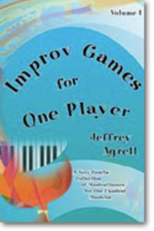 Improv Games for One Player (GIA Publications)