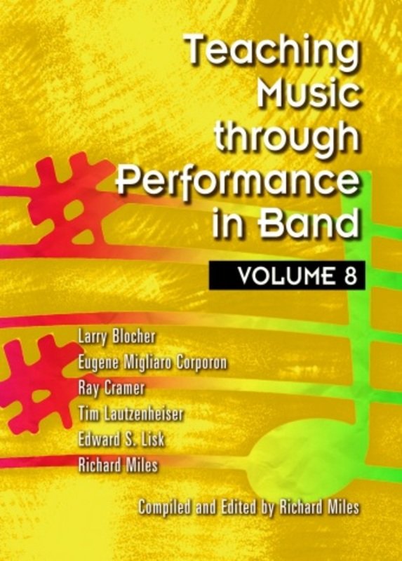 Teaching Music Through Performance in Band — Vol. 8 (GIA Publications)