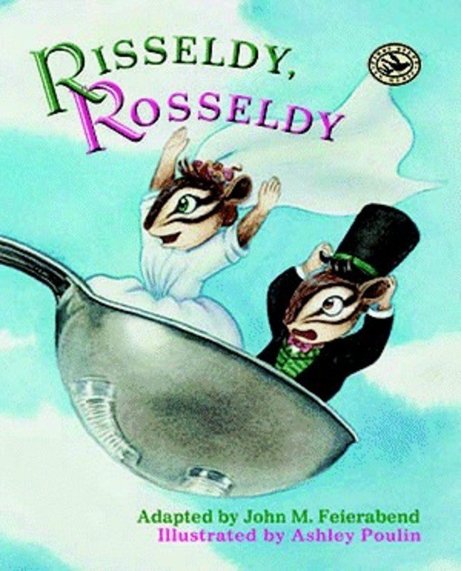 Risseldy Rosseldy — Picture Book, First Steps in Music (GIA Publications)