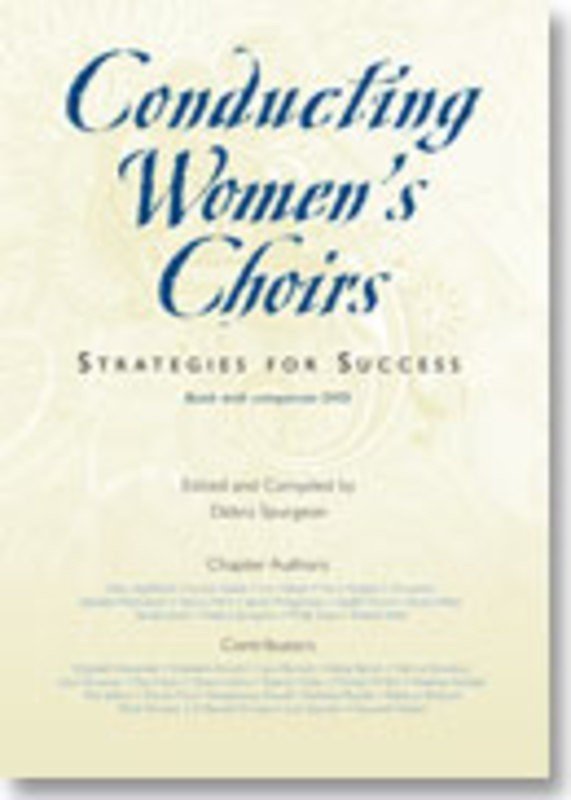 Conducting Women's Choirs — Book & DVD (GIA Publications)