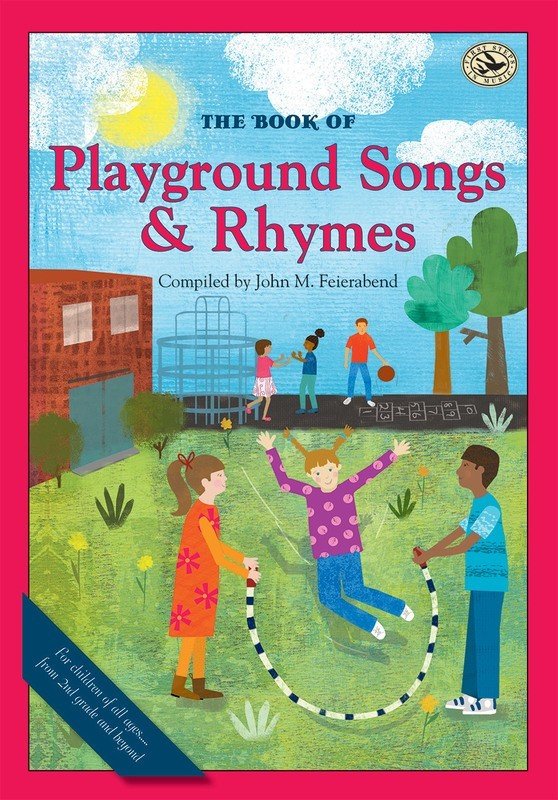 Feierabend: Book of Playground Songs and Rhymes — Classroom (GIA Publications)