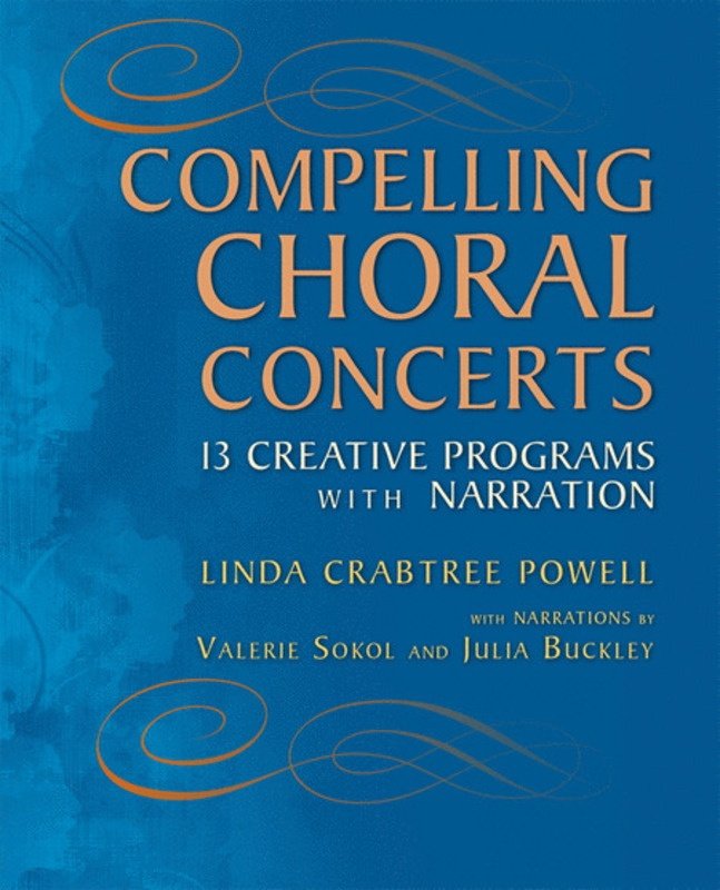 Compelling Choral Concerts (GIA Publications)