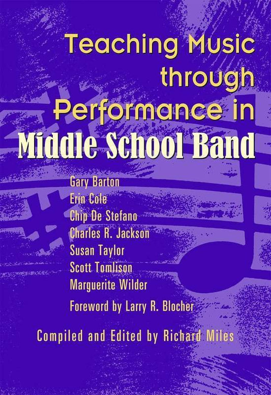 Teaching Music through Performance in Middle School Band (GIA Publications)