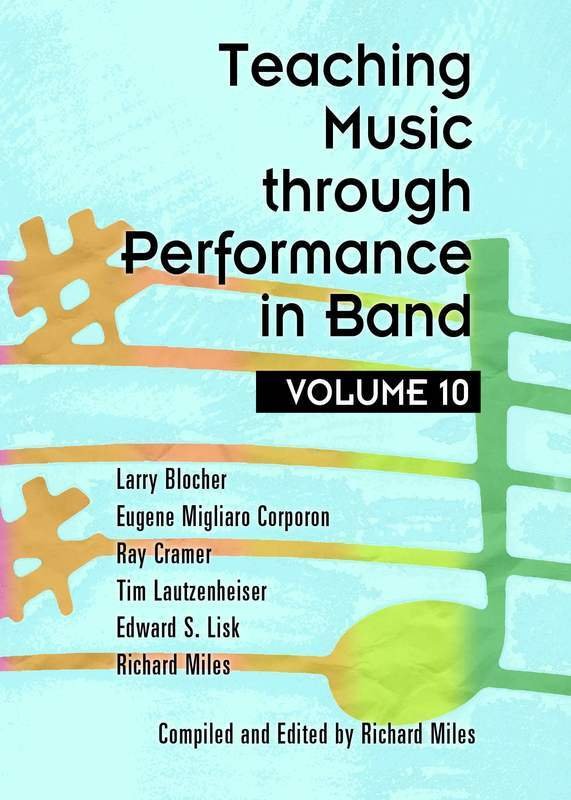Teaching Music through Performance in Band, Vol. 10 (GIA Publications)