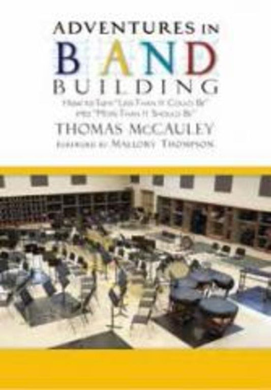 Adventures in Band Building — Reference (GIA Publications)