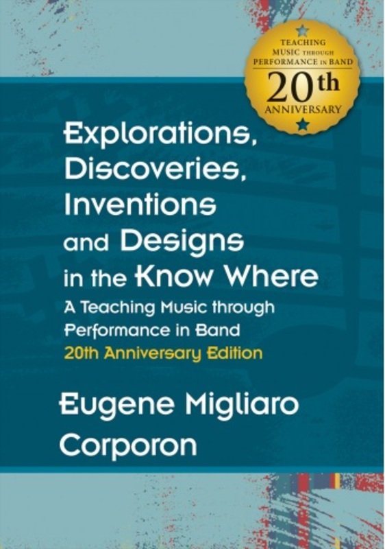 Discoveries, Inventions & Designs in Know Where! — Teaching Music through Performance (GIA Publications)