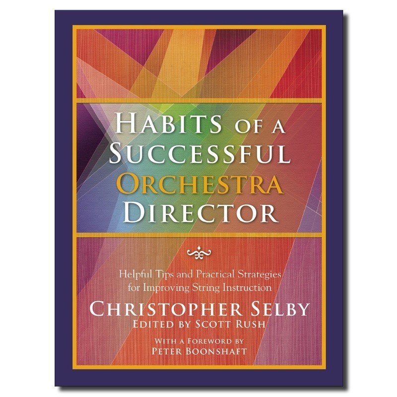 Habits of a Successful Orchestra Director (GIA Publications)