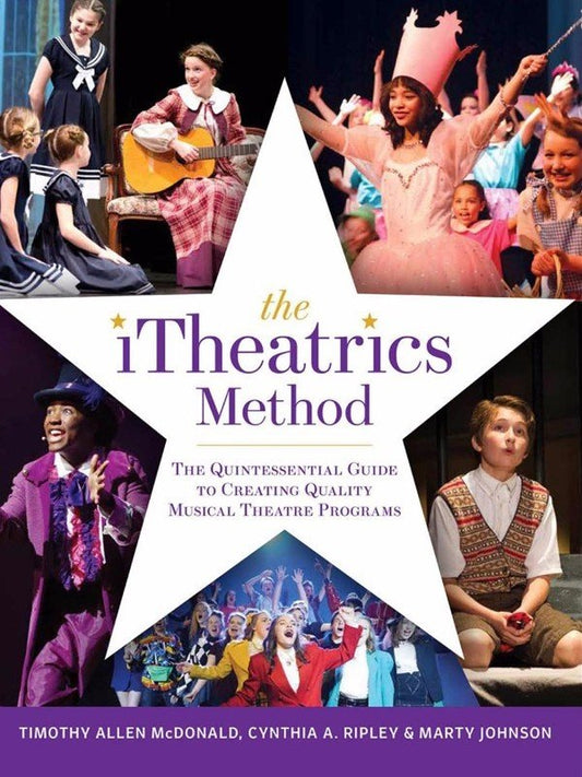 The iTheatrics Method — Music Theatre Education (GIA Publications)