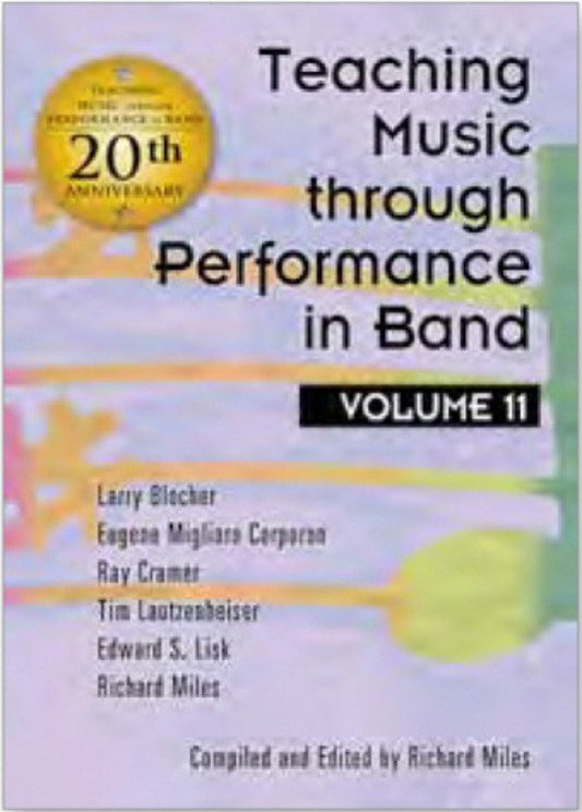 Teaching Music through Performance in Band, Vol. 11 (GIA Publications)