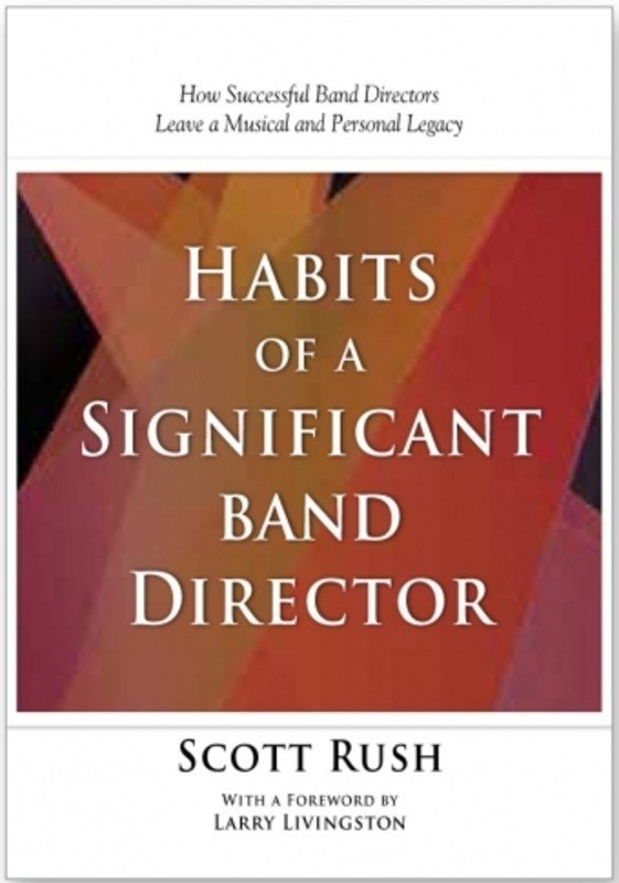 Habits of a Significant Band Director (GIA Publications)
